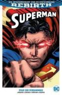 Superman di Dan Jurgens, Patrick Gleason, Peter J. Tomasi edito da Panini Verlags GmbH