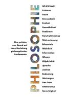 Philosophie - Eine präzise, von Grund auf neue Herleitung philosophischer Fundamente. di Leonardo Weinreich edito da Books on Demand