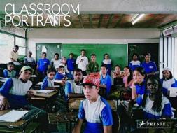 Classroom Portraits di Julian Germain edito da Prestel