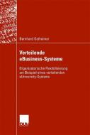 Verteilende eBusiness-Systeme di Bernhard Ostheimer edito da Deutscher Universitätsvlg