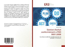 Gestion d'achat conformément a l'ISO 9001:2008 di Mariem Fersi edito da Editions universitaires europeennes EUE