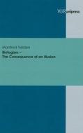 Biologism - The Consequence of an Illusion di Manfred Velden edito da V & R Unipress GmbH