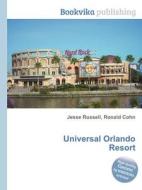 Universal Orlando Resort edito da Book On Demand Ltd.