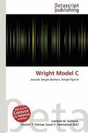 Wright Model C edito da Betascript Publishing