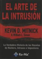 El arte de la intrusión di Kevin D. Mitnick, William L. Simon edito da Ra-Ma S.A. Editorial y Publicaciones