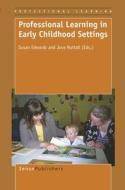 Professional Learning in Early Childhood Settings edito da SENSE PUBL