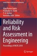 Reliability and Risk Assessment in Engineering: Proceedings of Incrs 2018 edito da SPRINGER NATURE