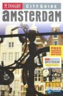 Amsterdam Insight City Guide di Brian Bell edito da Apa Publications