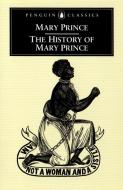 The History of Mary Prince di Mary Prince edito da Penguin Books Ltd