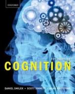 Cognition di Daniel Smilek, Scott Sinnett, Alan Kingstone edito da Oxford University Press, Canada