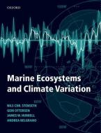 Marine Ecosystems and Climate Variation di Nils Chr Stenseth edito da Oxford University Press