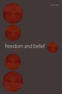 Freedom and Belief di Galen Strawson edito da OXFORD UNIV PR