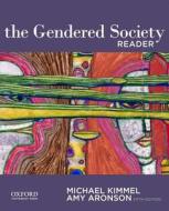 The Gendered Society Reader di Michael Kimmel, Amy Aronson edito da Oxford University Press, USA