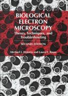 Biological Electron Microscopy di Michael J. Dykstra, Laura E. Reuss edito da Springer Science+Business Media