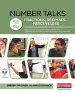 Number Talks: Fractions, Decimals, and Percentages di Sherry D. Parrish, Ann Dominick edito da HEINEMANN EDUC BOOKS