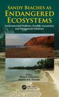 Sandy Beaches As Endangered Ecosystems edito da Taylor & Francis Ltd