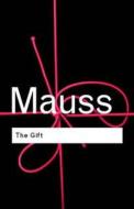 The Gift di Marcel Mauss edito da Routledge