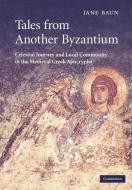 Tales from Another Byzantium di Jane Baun edito da Cambridge University Press