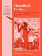 Maasailand Ecology di K. M. Homewood, W. A. Rodgers, Katherine Homewood edito da Cambridge University Press