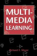 Multimedia Learning di Richard E. Mayer edito da Cambridge University Press