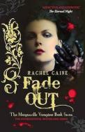 Fade Out di Rachel (Author) Caine edito da Allison & Busby