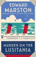 Murder on the Lusitania di Edward Marston edito da ALLISON & BUSBY