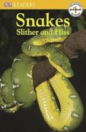 Snakes Slither and Hiss di Fiona Lock edito da DK Publishing (Dorling Kindersley)