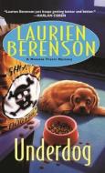 Underdog di Laurien Berenson edito da Kensington Publishing