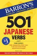501 Japanese Verbs di Roland A. Lange, Nobuo Akiyama edito da BARRONS EDUCATION SERIES