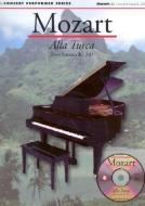 Mozart: Alla Turca from Sonata (K331) (No. 32): Concert Performer Series [With CD] edito da Music Sales