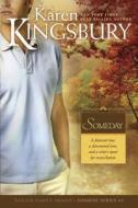 Someday di Karen Kingsbury edito da Tyndale House Publishers