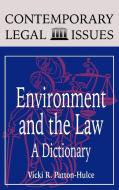 Environment and the Law di Vicki R. Patton-Hulce, Alexandria R. Omikami edito da ABC-CLIO
