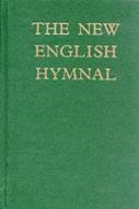 NEW ENGLISH HYMNAL WORDS /E di English Hymnal Co edito da CANTERBURY PR NORWICH