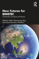 New Futures For BIMSTEC edito da Taylor & Francis Ltd