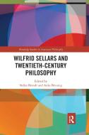 Wilfrid Sellars And Twentieth-Century Philosophy edito da Taylor & Francis Ltd