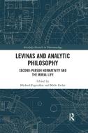 Levinas And Analytic Philosophy edito da Taylor & Francis Ltd