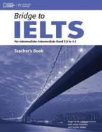Bridge To Ielts Teacher's Book di Louis Harrison edito da Cengage Learning Australia