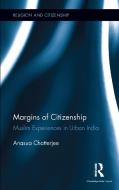 Margins of Citizenship di Anasua Chatterjee edito da Taylor & Francis Ltd