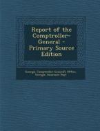 Report of the Comptroller-General - Primary Source Edition edito da Nabu Press