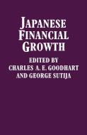 Japanese Financial Growth di C. A. E. Goodhart edito da Palgrave Macmillan