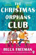 The Christmas Orphans Club di Becca Freeman edito da Penguin Books Ltd (UK)