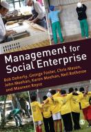 Management for Social Enterprise di Bob Doherty, George Foster, Chris Mason edito da SAGE Publications Ltd