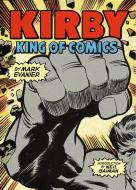 Kirby di Mark Evanier edito da Abrams