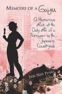 Memoirs Of A Gaijin di Erin Neff Peters edito da America Star Books