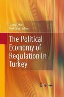 The Political Economy of Regulation in Turkey edito da Springer-Verlag GmbH