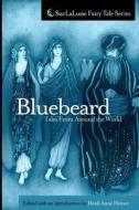 Bluebeard Tales from Around the World edito da Createspace