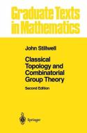 Classical Topology and Combinatorial Group Theory di John Stillwell edito da Springer New York