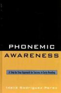 Phonemic Awareness di Idalia Rodriguez Perez edito da Rowman & Littlefield