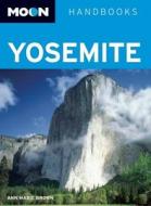 Yosemite di Ann Marie Brown edito da Avalon Travel Publishing