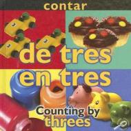 Contar: de Tres En Tres/Counting By: Threes di Esther Sarfatti edito da Rourke Publishing (FL)